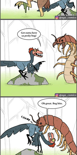 Rating: s
ID: 2830623
Date: 2021-07-14 20:40:44 -0400
Status: active
Score: 78
absurd_res ambiguous_gender arthropod avian beak bird blue_body blue_feathers brown_body brown_feathers cariamiform centipede comic dialogue dinosaur dromaeosaurid english_text feathers hi_res humor long_image moss myriapod outside pet_foolery plant prehistoric_species reptile rock scalie size_difference swamp tall_image terror_bird terrorbird_(pet_foolery) text theropod tree twig_the_velociraptor velociraptor post #2830623