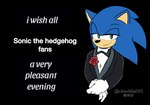 Rating: s
ID: 2746232
Date: 2021-05-19 15:54:58 -0400
Status: active
Score: 53
2021 anthro black_background blue_body blue_fur chinchilla010 clothing digital_media_(artwork) english_text eulipotyphlan fur gloves green_eyes half-closed_eyes hands_together handwear hedgehog hi_res i_wish_all_a_very_pleasant_evening male mammal meme narrowed_eyes sega simple_background smile solo sonic_the_hedgehog sonic_the_hedgehog_(series) suit text white_clothing white_gloves white_handwear post #2746232