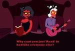 Rating: s
ID: 5047392
Date: 2024-09-13 08:29:54 -0400
Status: active
Score: -7
acoustic_guitar anthro bed book clothing demon domestic_scene duo english_text female furniture guitar helluva_boss hi_res humanoid humor imp male male/female married_couple millie_(helluva_boss) moxxie_(helluva_boss) musical_instrument pajamas plucked_string_instrument reachahighernoon string_instrument text under_covers post #5047392