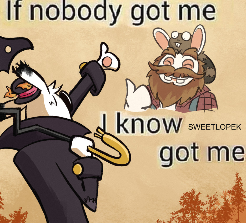 beaver, sweetlopek, and t.s. woodrow (if nobody got me i know god got me and etc) created by altermentality